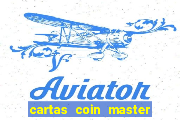 cartas coin master grátis hack